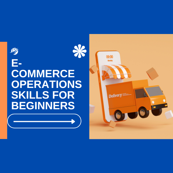 Kỹ năng vận hành Thương mại điện tử